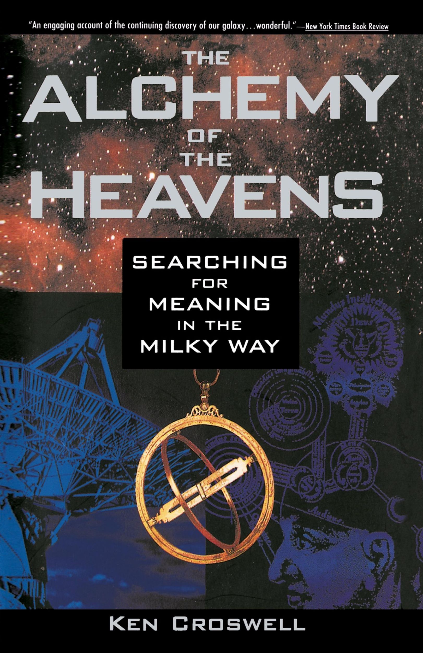 Cover: 9780385472142 | The Alchemy of the Heavens | Searching for Meaning in the Milky Way