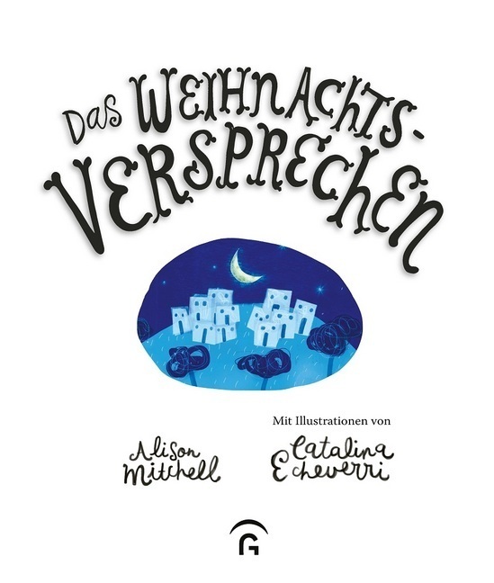 Bild: 9783579071596 | Das Weihnachtsversprechen | Alison Mitchell | Buch | 36 S. | Deutsch