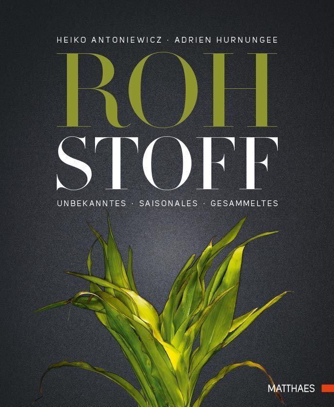 Cover: 9783985410286 | Rohstoff | Unbekanntes Saisonales Gesammeltes | Buch | 280 S. | 2021