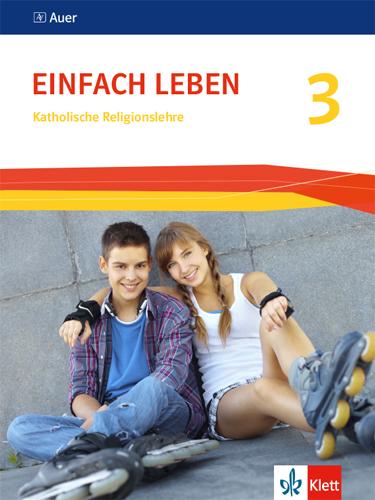 Cover: 9783120070450 | Einfach Leben 3. Ausgabe S | Schulbuch Klasse 9/10 | Durchholz | Buch