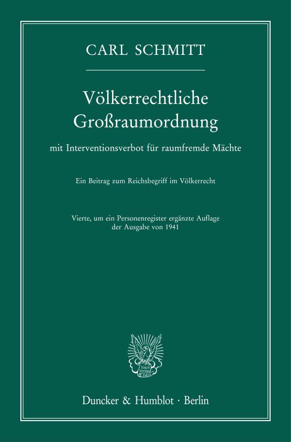 Cover: 9783428186501 | Völkerrechtliche Großraumordnung | Carl Schmitt | Taschenbuch | 84 S.