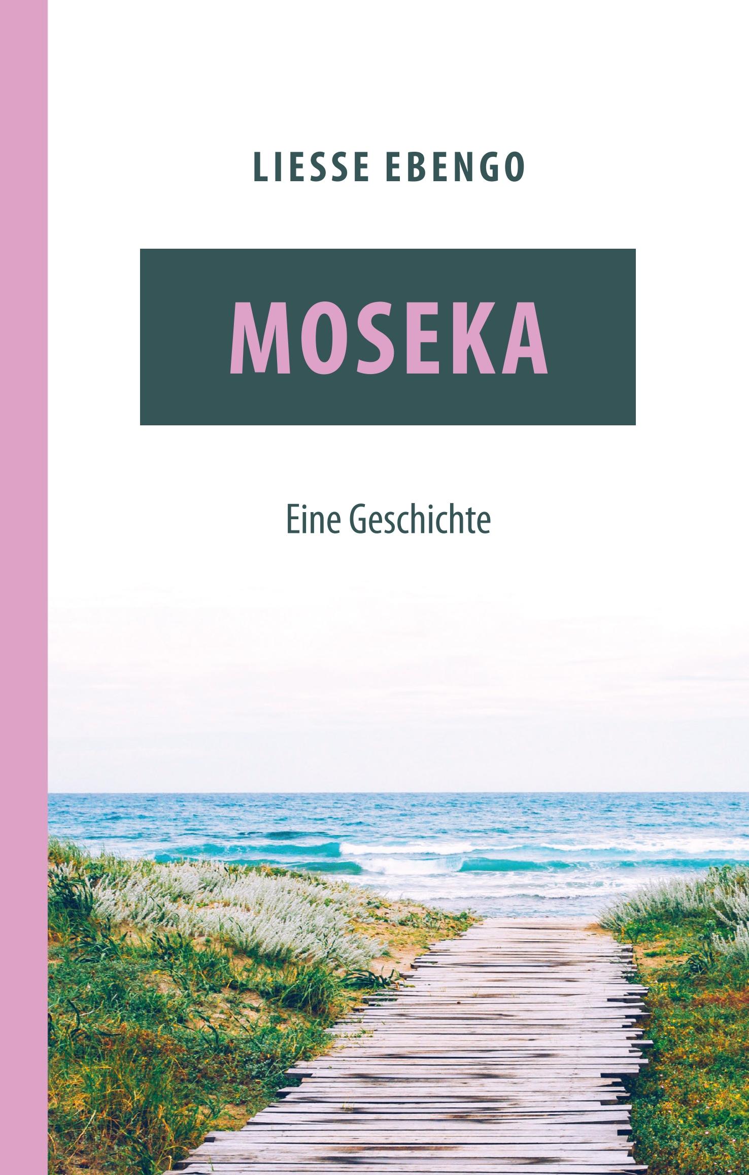 Cover: 9783750448193 | Moseka - eine Geschichte | Aus dem Kongo nach Deutschland | Ebengo