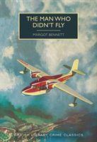 Cover: 9780712353410 | The Man Who Didn't Fly | Margot Bennett | Taschenbuch | 256 S. | 2020