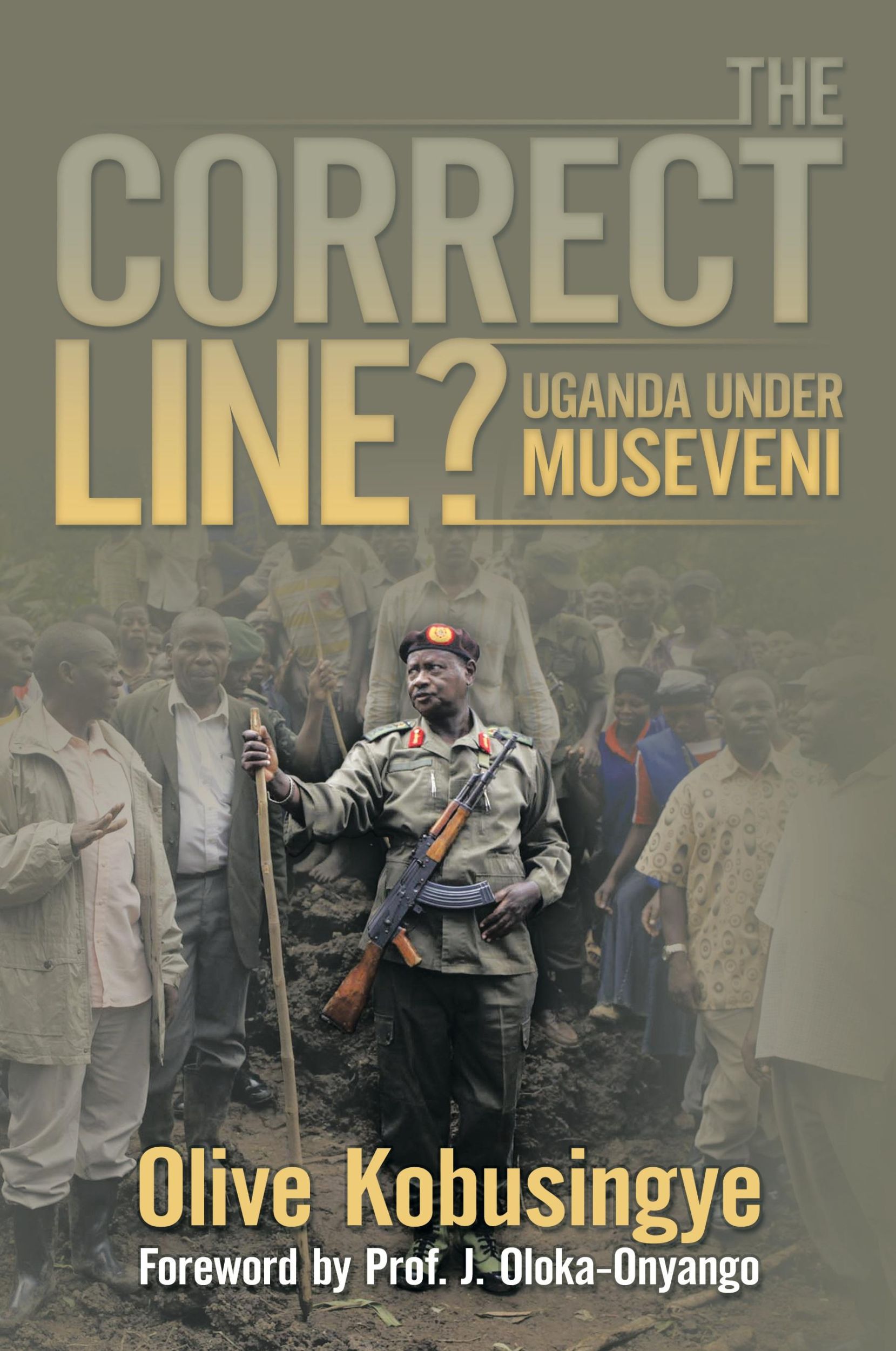 Cover: 9781452039626 | The Correct Line? | Uganda Under Museveni | Olive Kobusingye | Buch