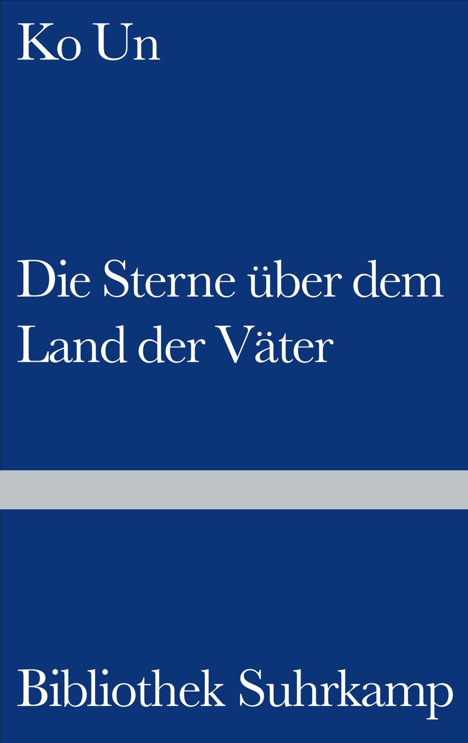 Cover: 9783518223956 | Die Sterne über dem Land der Väter | Ko Un | Buch | 112 S. | Deutsch