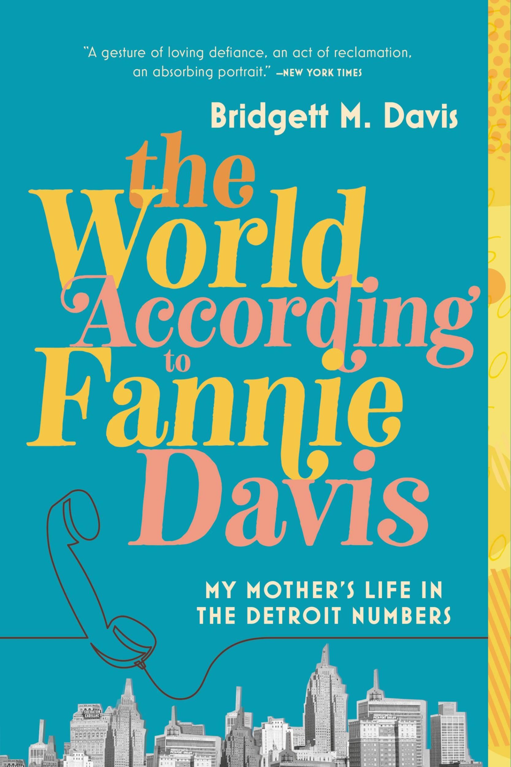 Cover: 9780316558723 | The World According to Fannie Davis | Bridgett M Davis | Taschenbuch