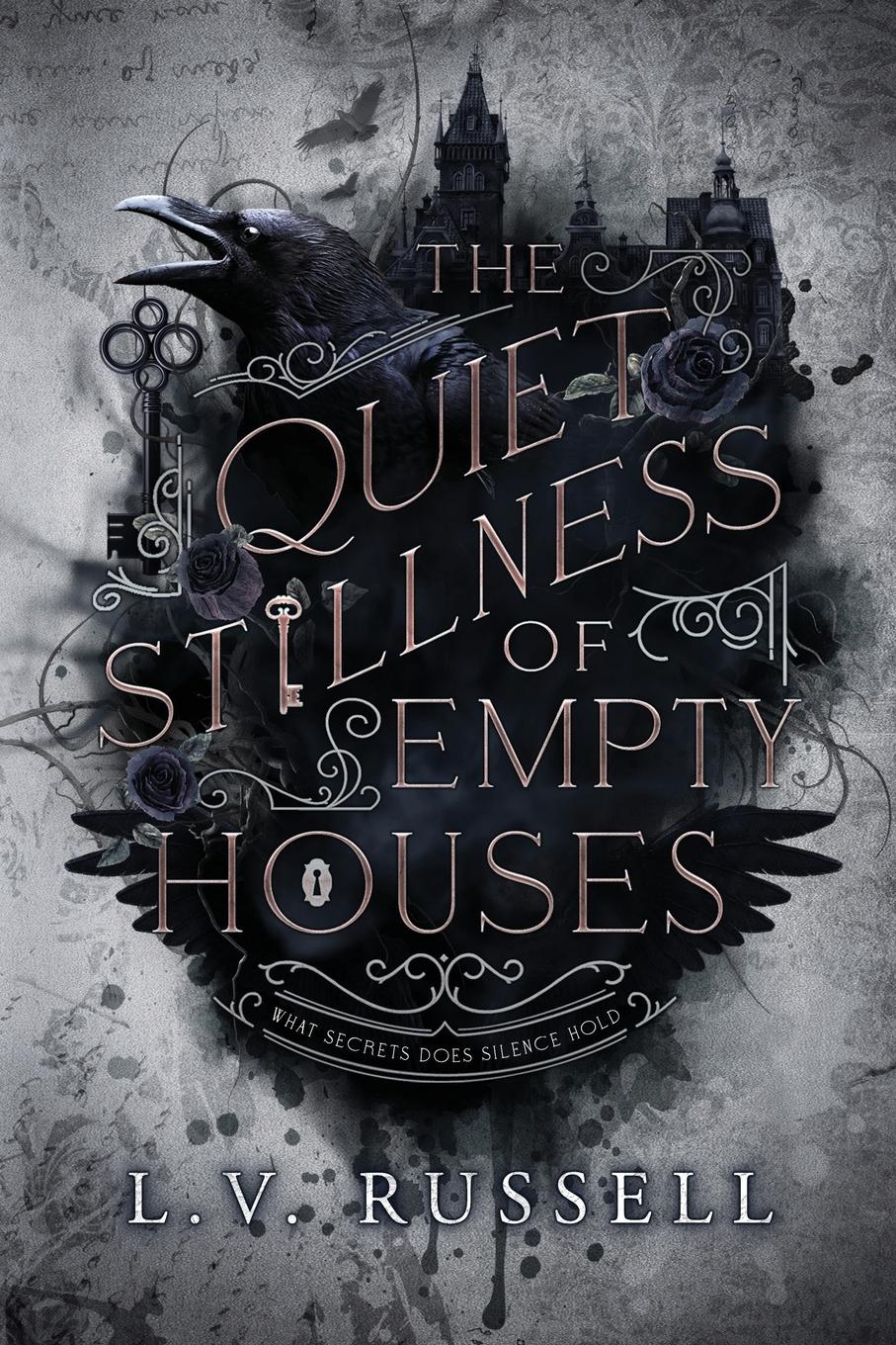 Cover: 9781958228111 | The Quiet Stillness of Empty Houses | L. V. Russell | Taschenbuch