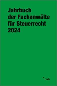 Cover: 9783482655500 | Jahrbuch der Fachanwälte für Steuerrecht 2024 | Bundle | 1 Taschenbuch