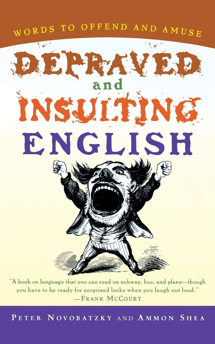 Cover: 9780156011495 | Depraved and Insulting English | Peter Novobatzky (u. a.) | Buch