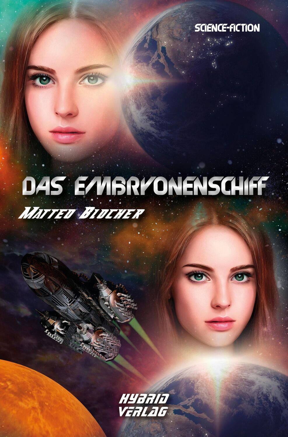 Cover: 9783967411683 | Das Embryonenschiff | Matteo Blocher | Taschenbuch | 460 S. | Deutsch