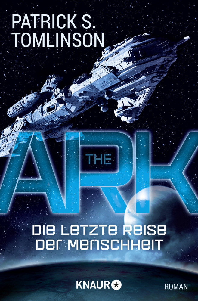 Cover: 9783426520482 | The Ark - Die letzte Reise der Menschheit | Roman | Tomlinson | Buch