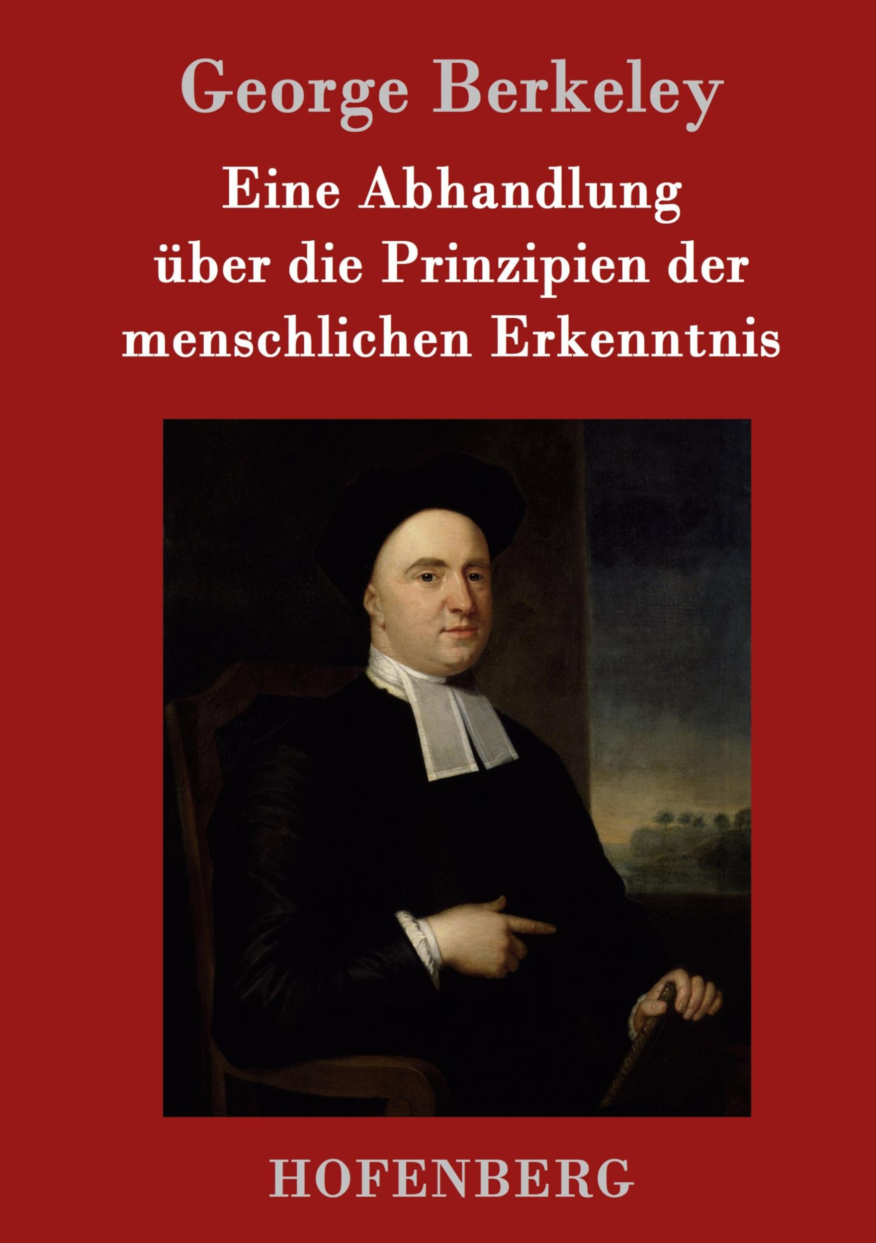 Cover: 9783843099189 | Eine Abhandlung über die Prinzipien der menschlichen Erkenntnis | Buch