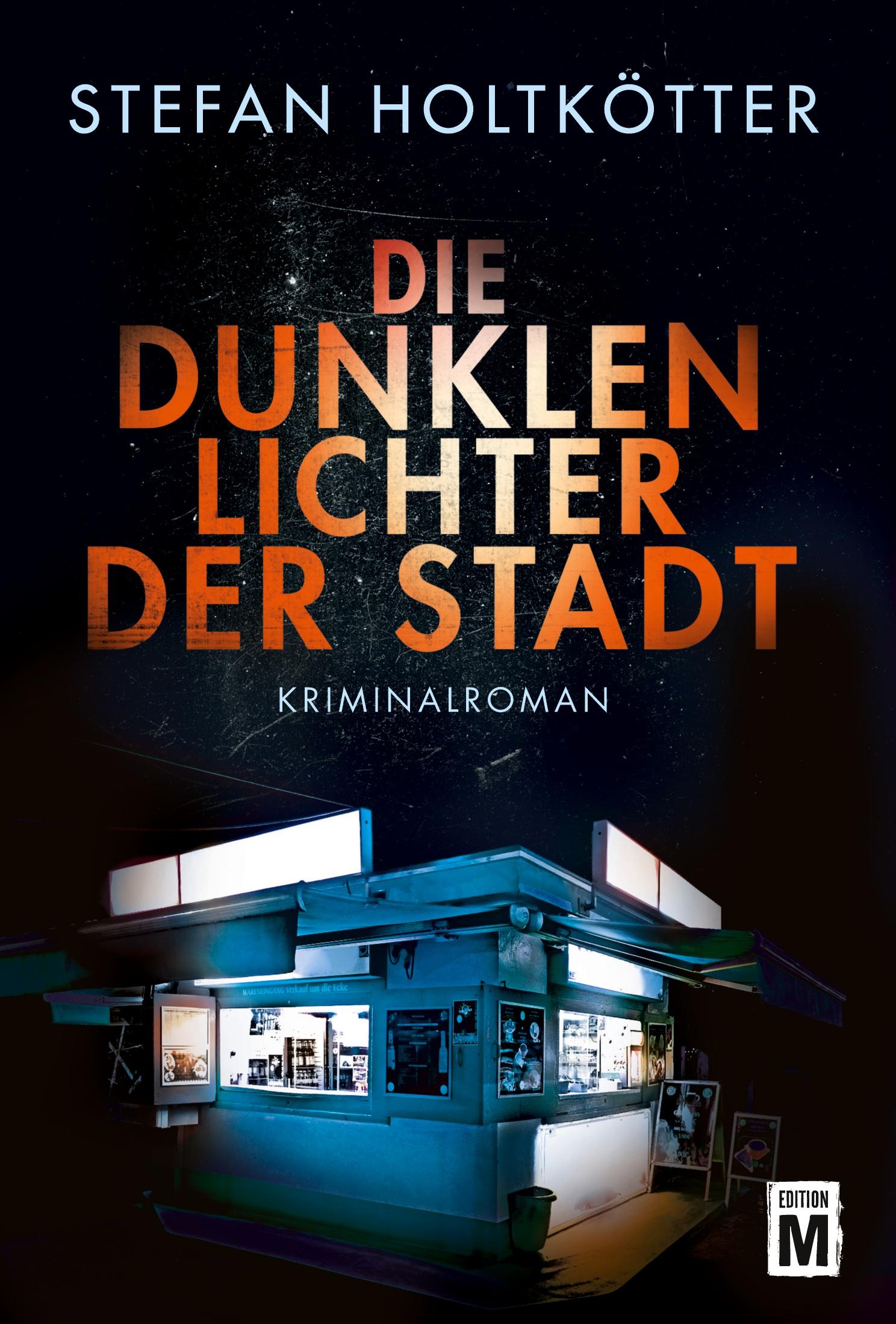 Cover: 9781503941946 | Die dunklen Lichter der Stadt | Stefan Holtkötter | Taschenbuch | 2016