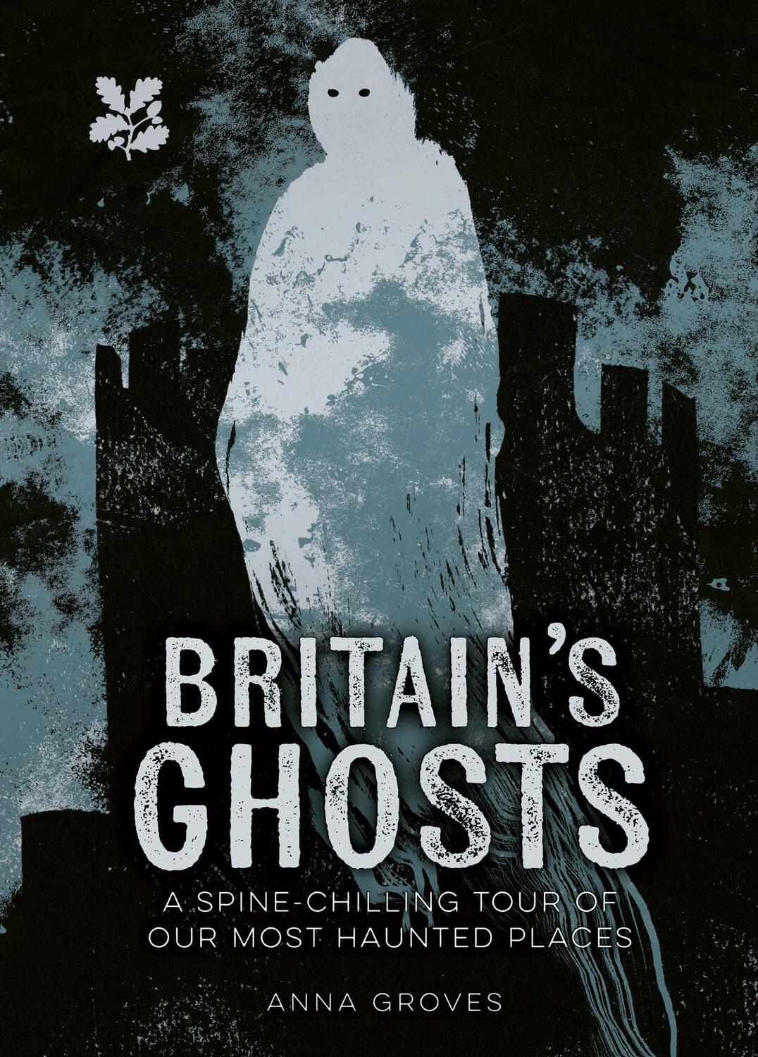 Cover: 9780008666071 | Britain's Ghosts | A Spine-Chilling Tour of Our Most Haunted Places