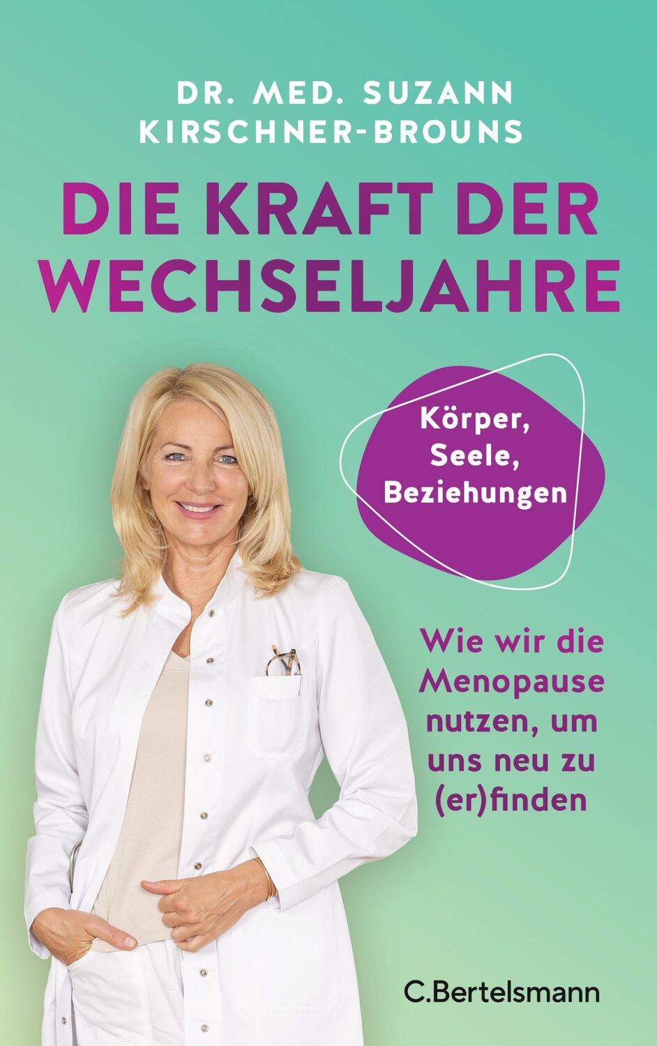 Cover: 9783570105665 | Die Kraft der Wechseljahre | Suzann Kirschner-Brouns | Taschenbuch