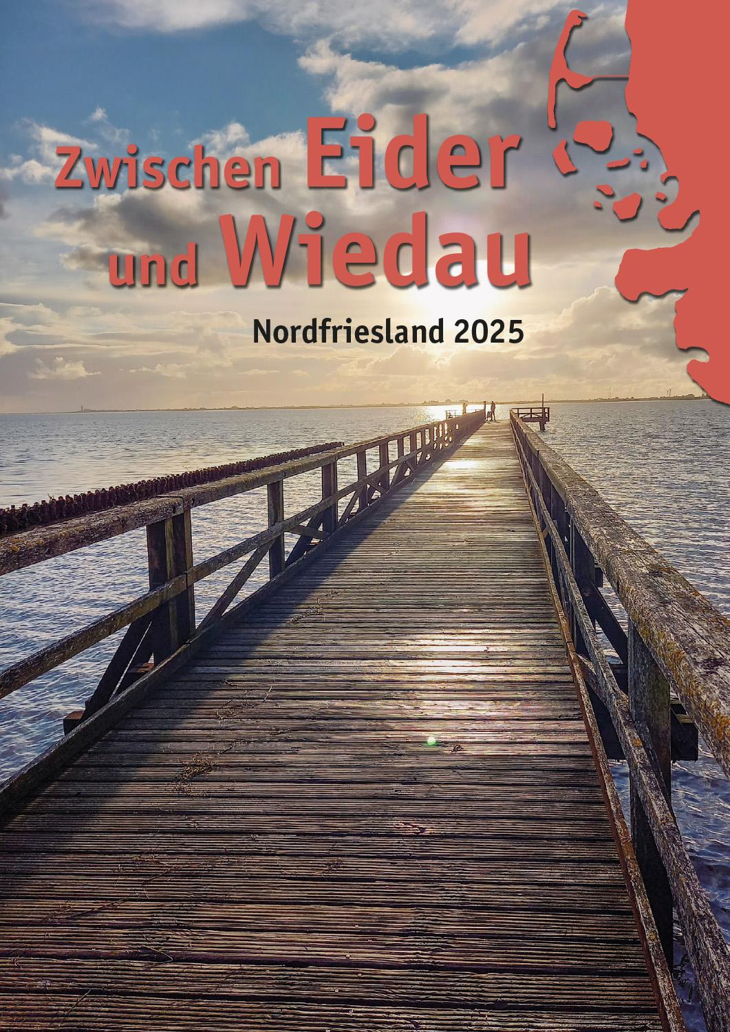 Cover: 9783967171709 | Zwischen Eider und Wiedau | Heimatkalender für Nordfriesland 2025