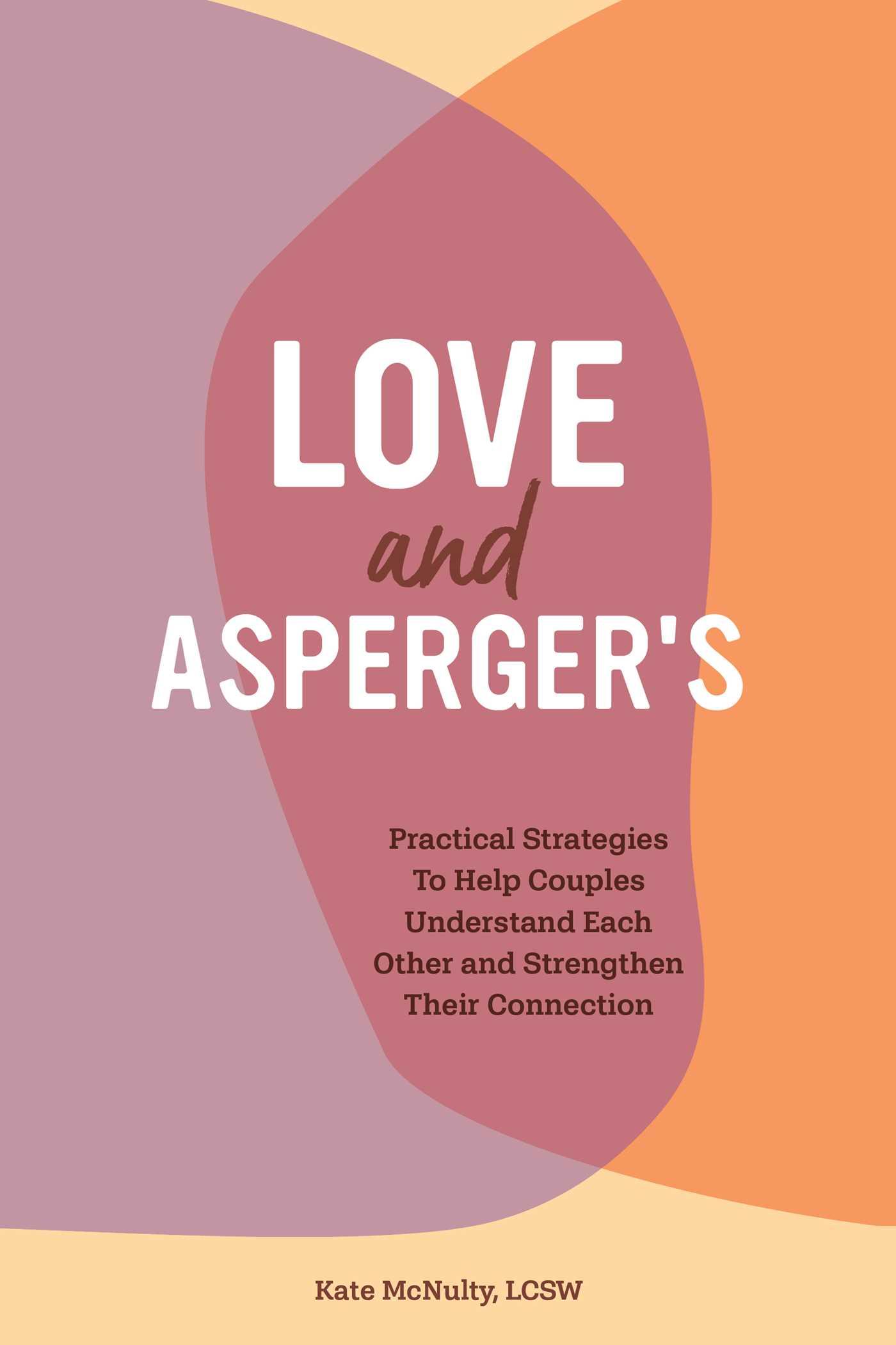 Cover: 9781647397241 | Love and Asperger's | Kate McNulty | Taschenbuch | Englisch | 2020