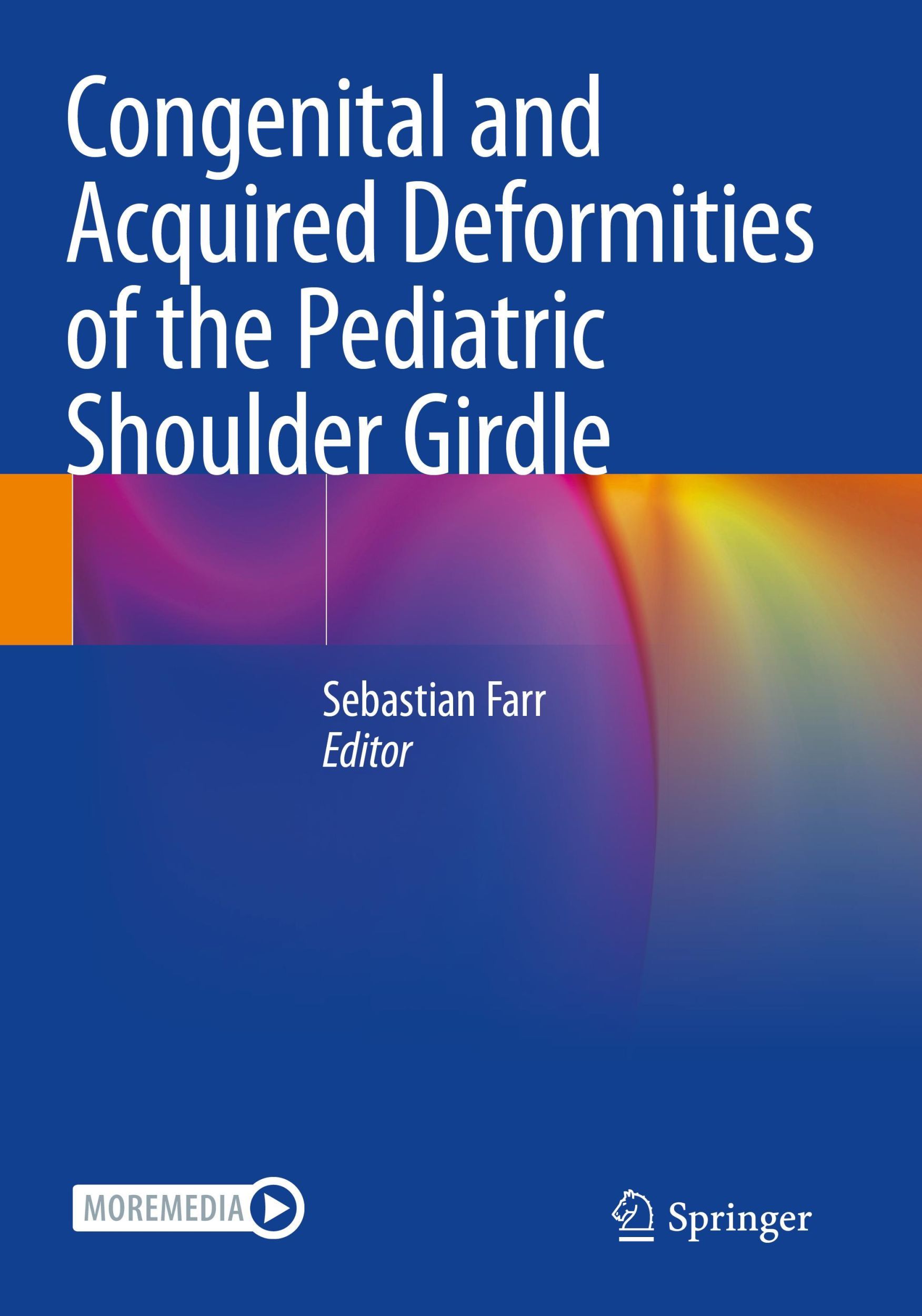 Cover: 9783030818418 | Congenital and Acquired Deformities of the Pediatric Shoulder Girdle