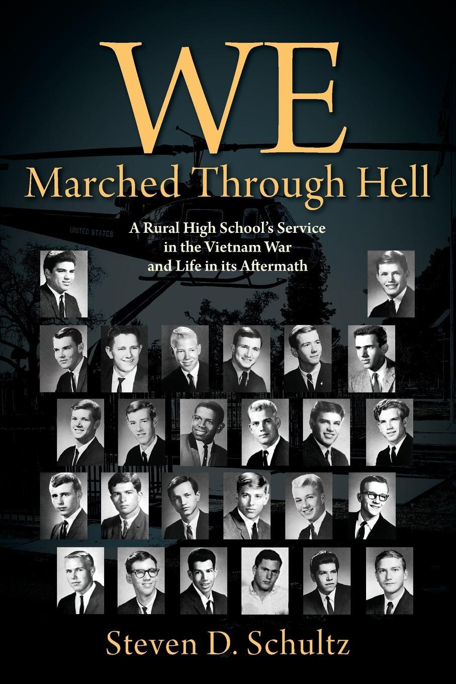 Cover: 9781977221544 | We Marched Through Hell | Steven D. Schultz | Taschenbuch | Paperback