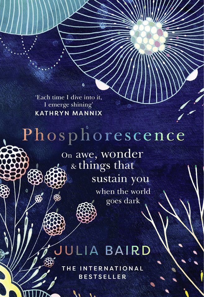 Cover: 9780008463632 | Phosphorescence | Julia Baird | Taschenbuch | Englisch | 2021