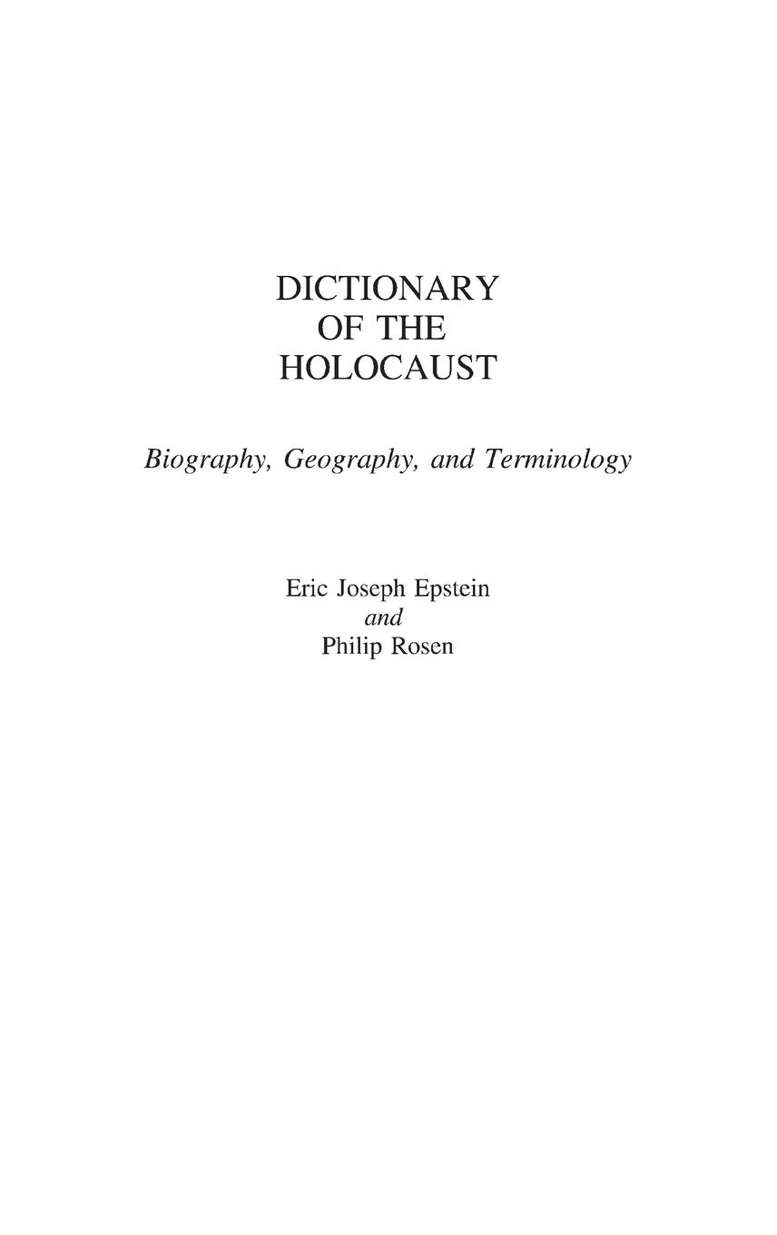 Cover: 9780313303555 | Dictionary of the Holocaust | Biography, Geography, and Terminology