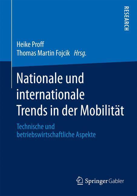 Cover: 9783658145620 | Nationale und internationale Trends in der Mobilität | Fojcik (u. a.)