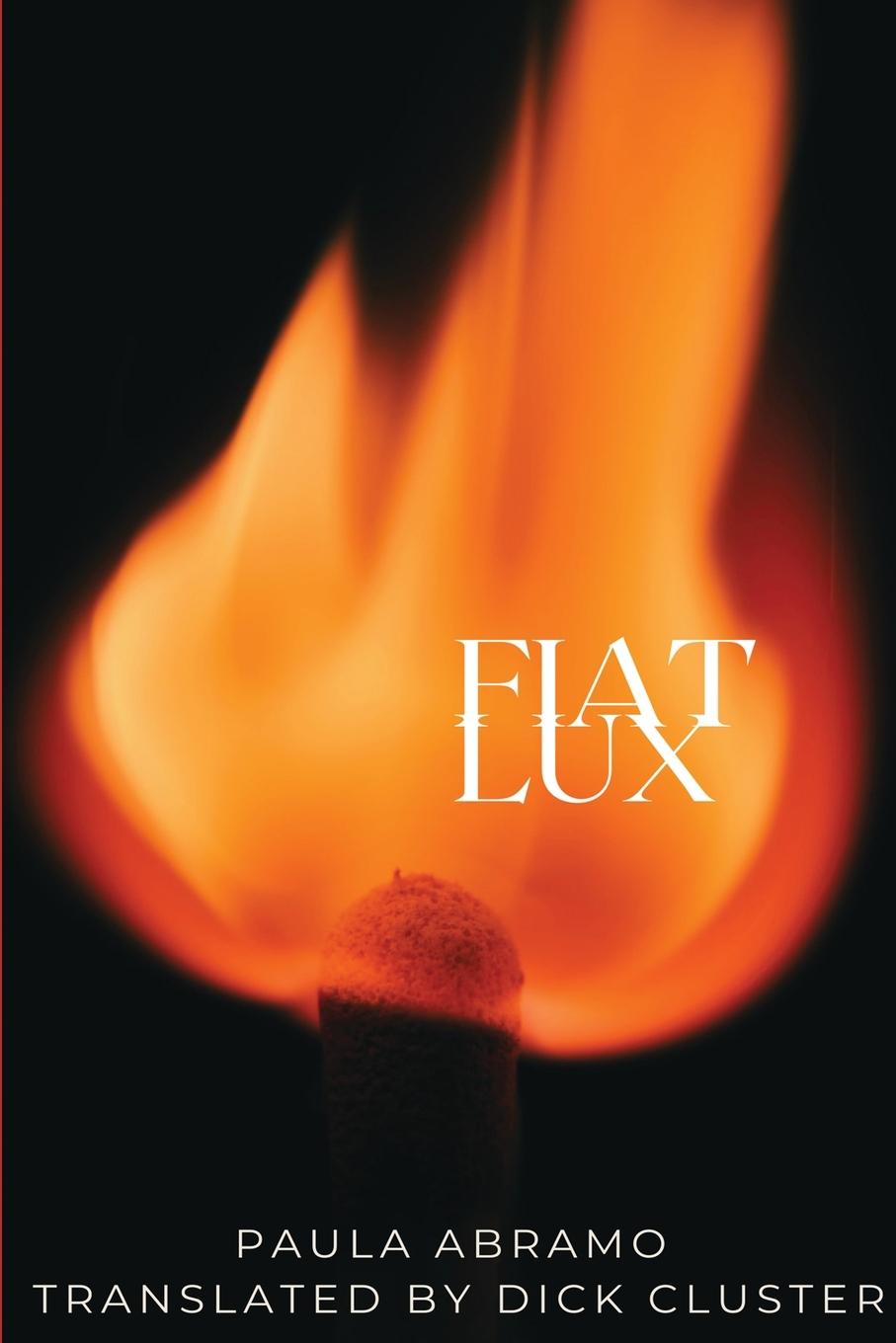 Cover: 9781953447449 | FIAT LUX | Paula Abramo | Taschenbuch | Englisch | 2022