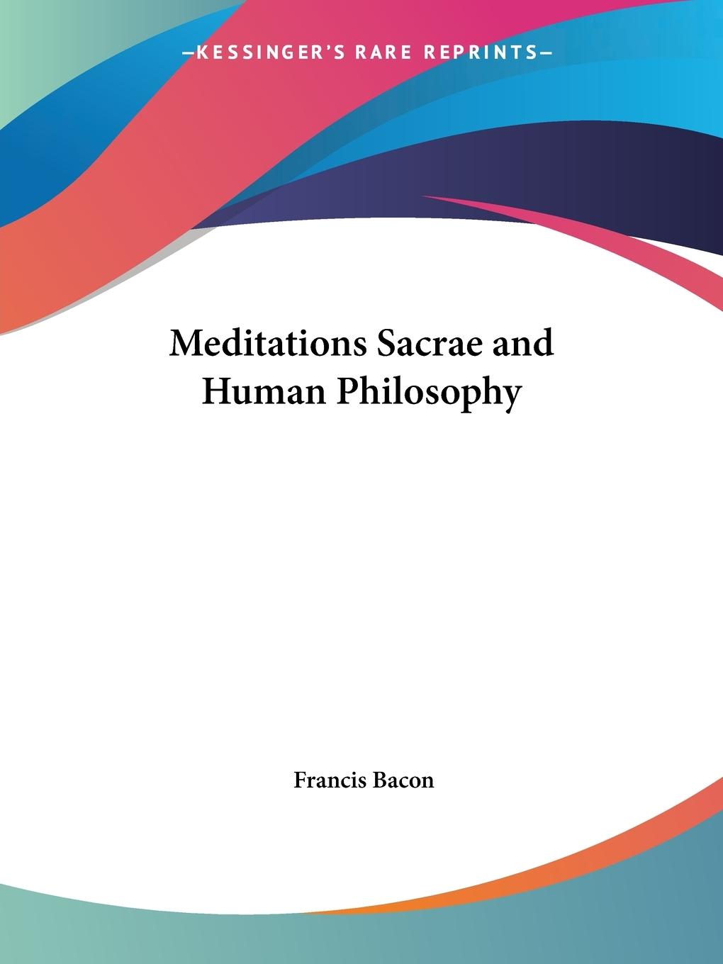 Cover: 9781564596413 | Meditations Sacrae and Human Philosophy | Francis Bacon | Taschenbuch