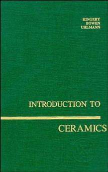 Cover: 9780471478607 | Introduction to Ceramics | W David Kingery (u. a.) | Buch | 1056 S.