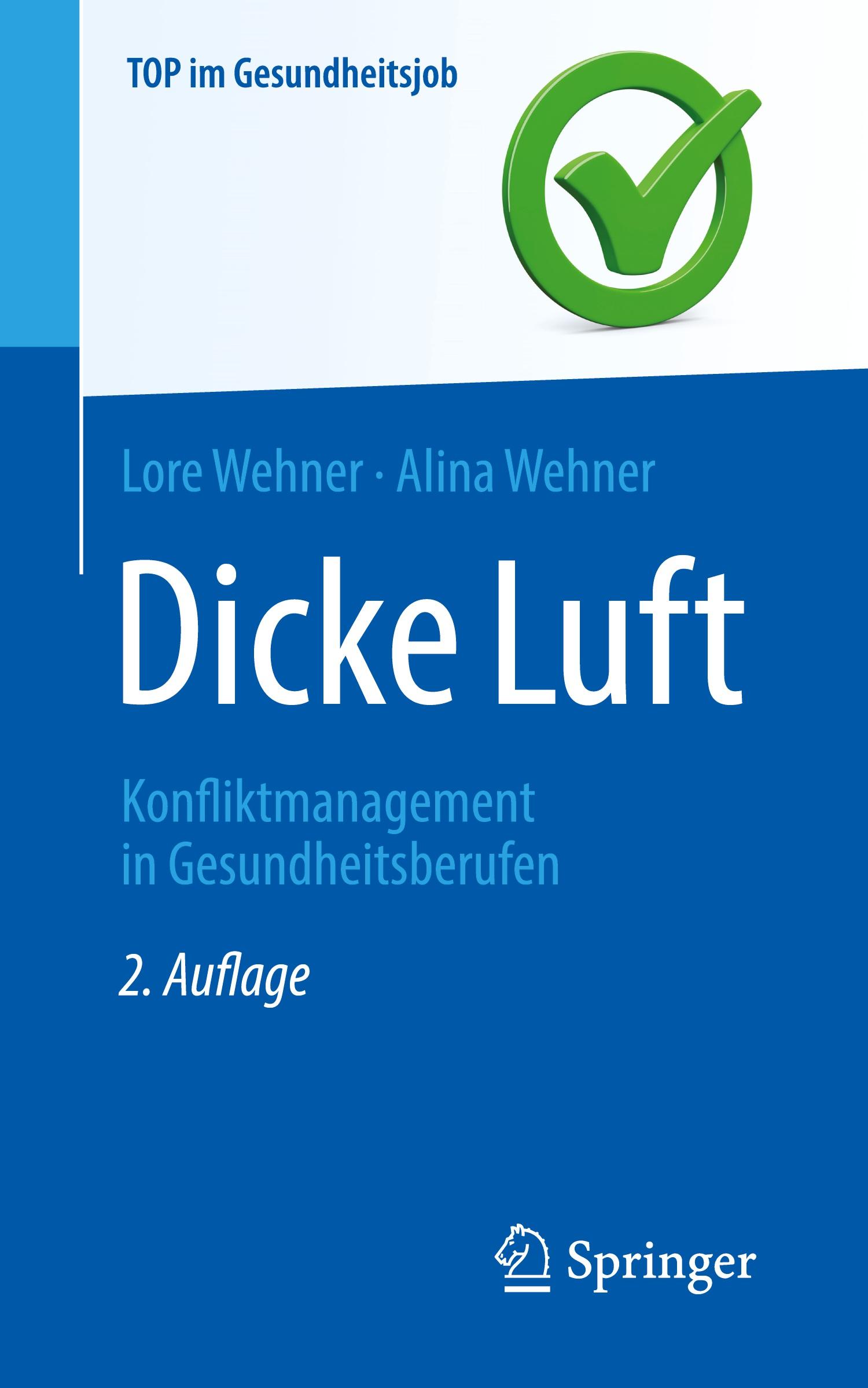 Cover: 9783662686638 | Dicke Luft - Konfliktmanagement in Gesundheitsberufen | Wehner (u. a.)