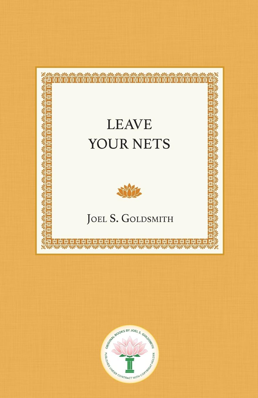 Cover: 9781889051291 | Leave Your Nets | Joel S. Goldsmith | Taschenbuch | Englisch | 2019