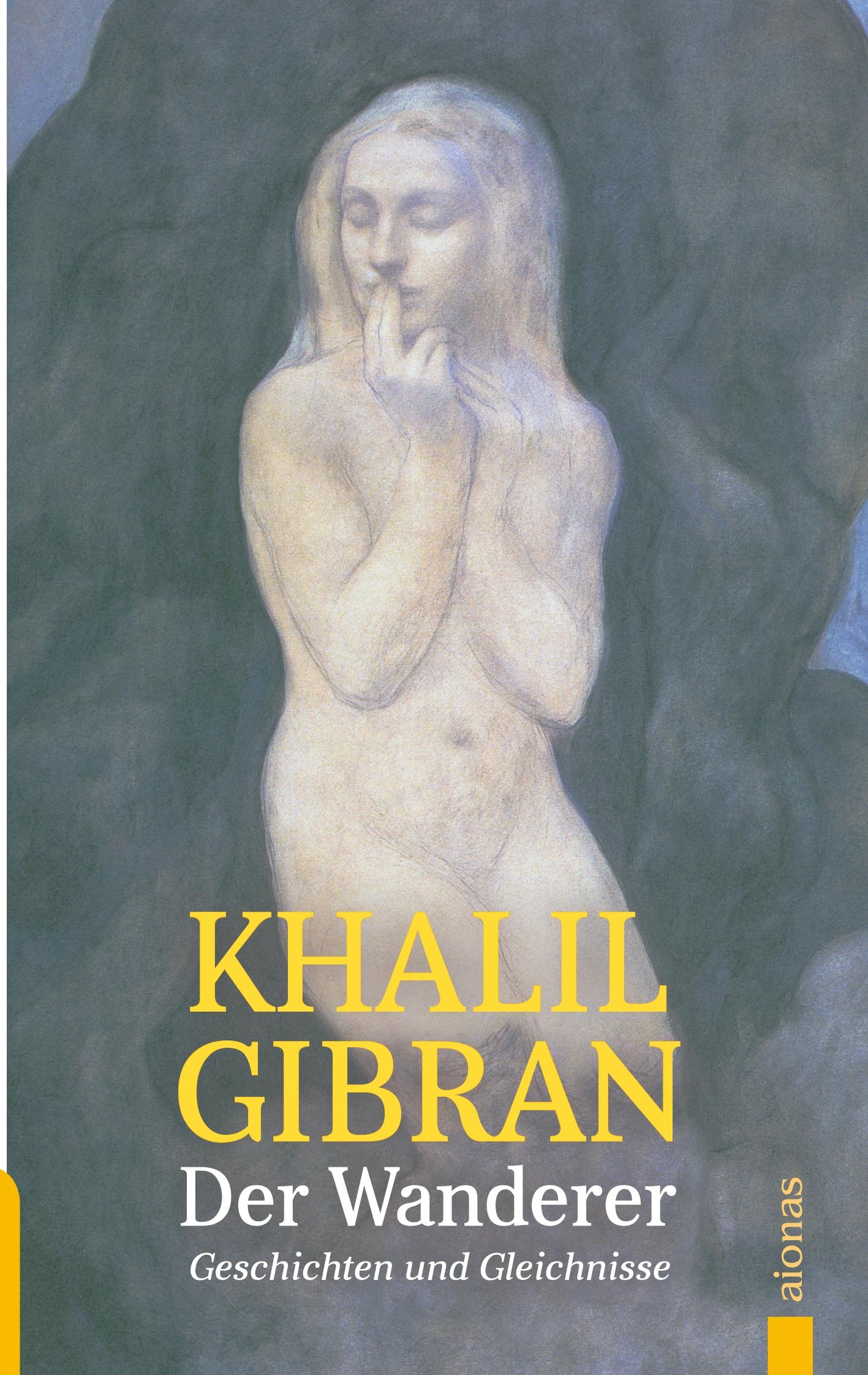 Cover: 9783965450028 | Der Wanderer. Khalil Gibran. Mit farbigen Illustrationen des Autors