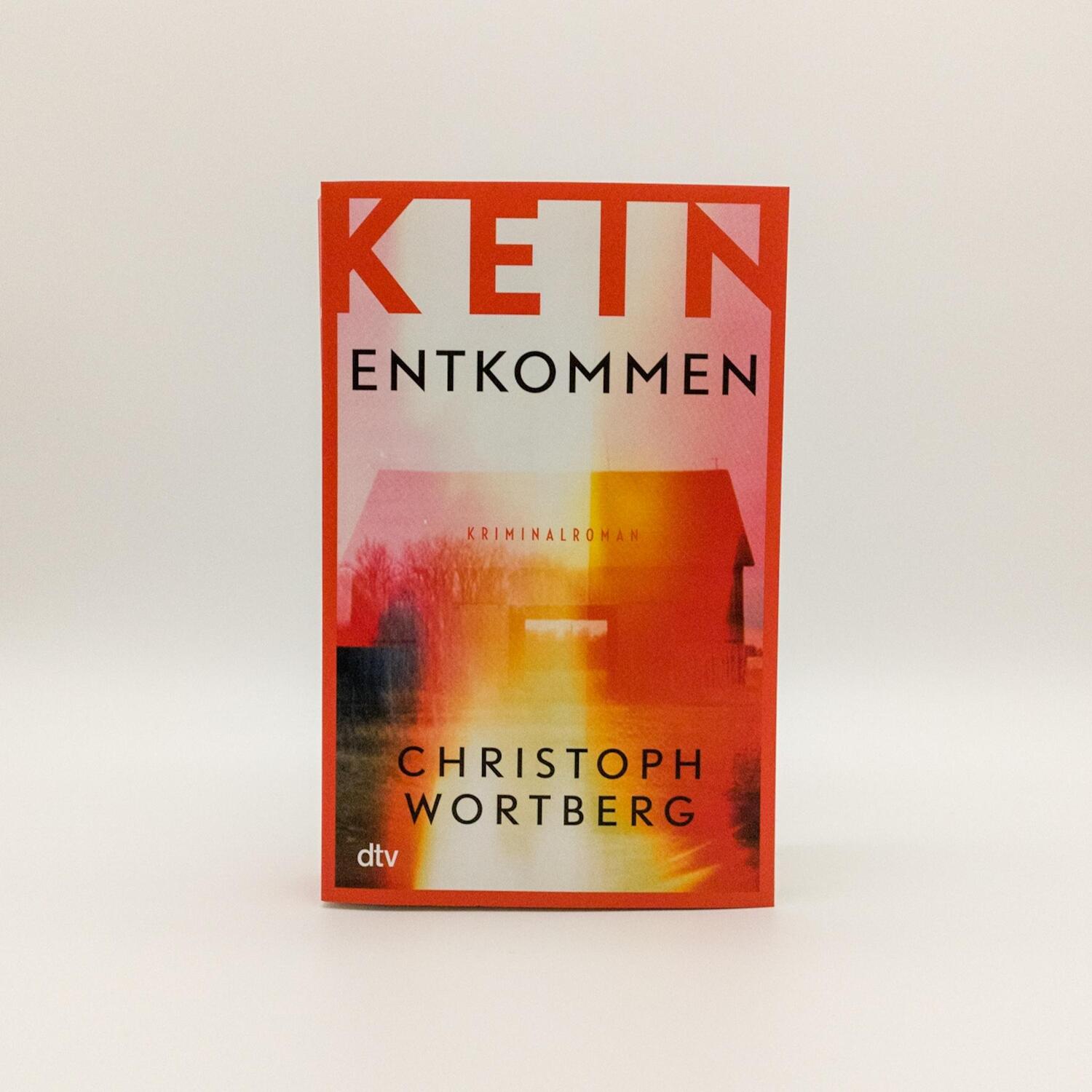 Bild: 9783423218498 | Kein Entkommen | Christoph Wortberg | Taschenbuch | 352 S. | Deutsch