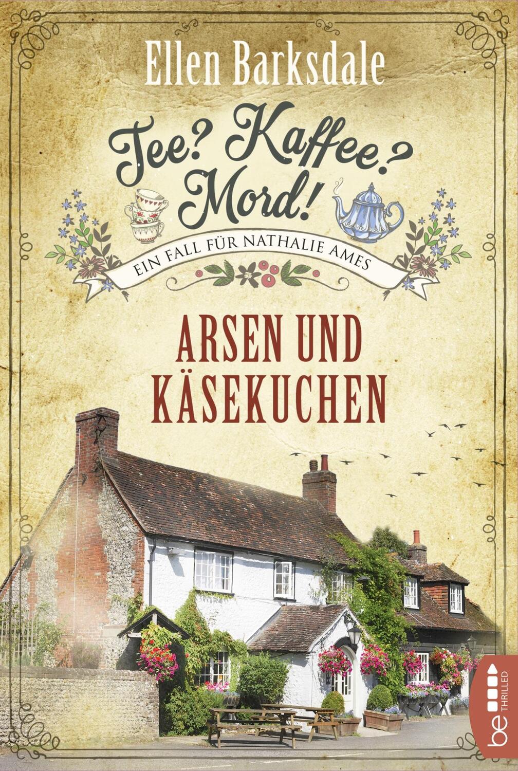 Cover: 9783741301605 | Tee? Kaffee? Mord! Arsen und Käsekuchen | Ellen Barksdale | Buch