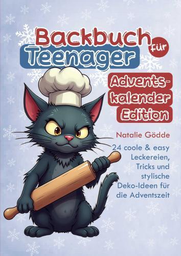 Cover: 9783910734432 | Backbuch für Teenager Adventskalender-Edition mit Farbfotos | Gödde