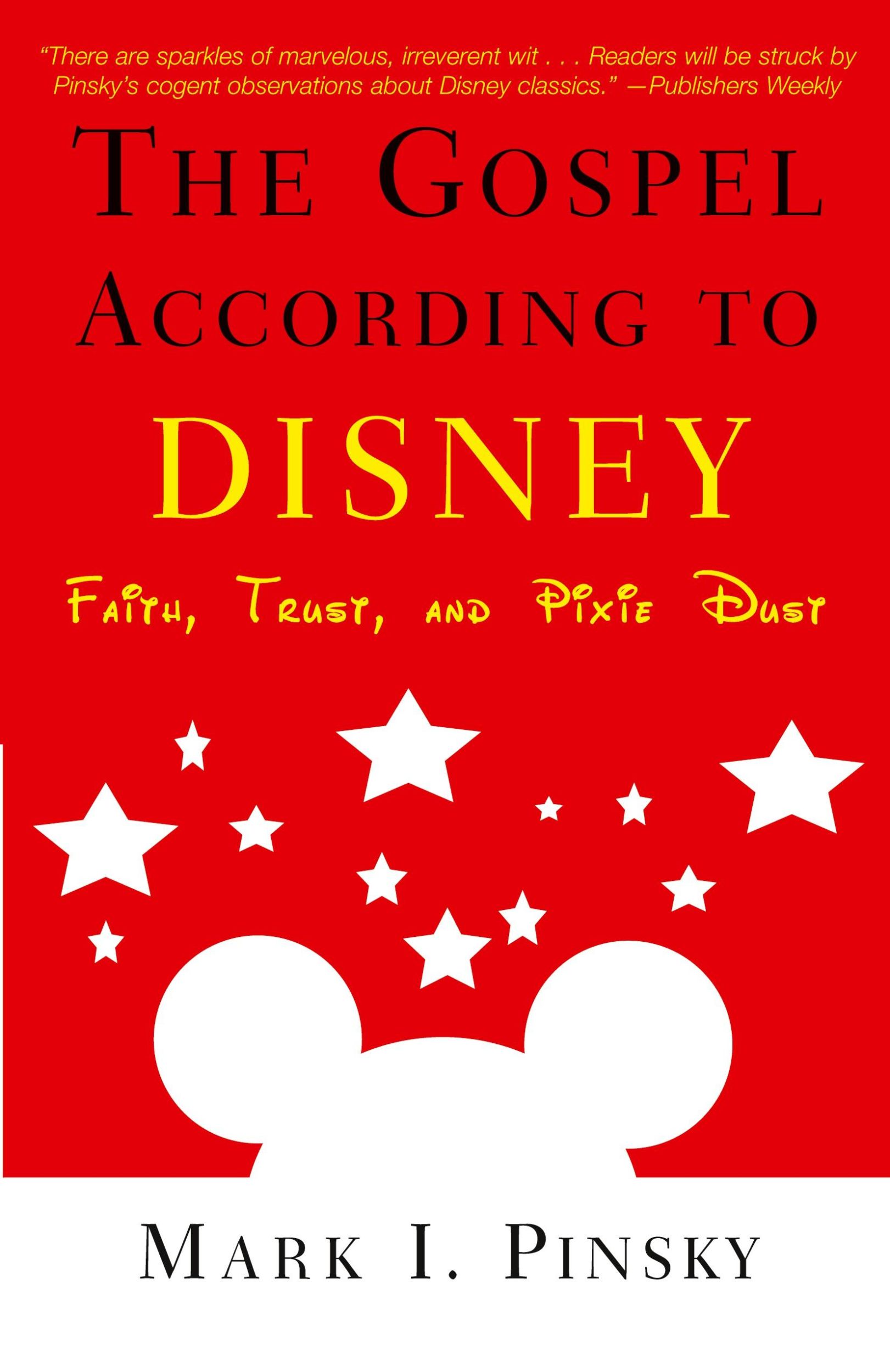 Cover: 9780664225919 | Gospel According to Disney | Faith, Trust, and Pixie Dust | Pinsky