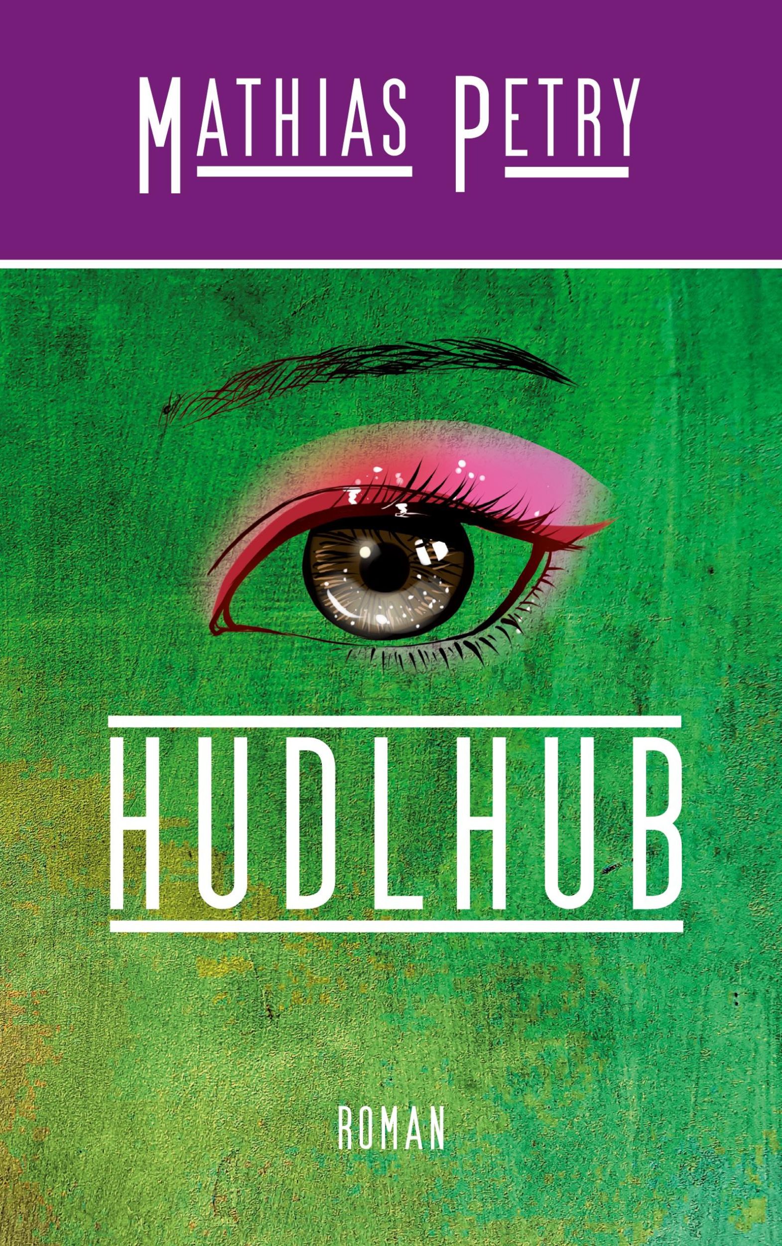 Cover: 9783769313765 | Hudlhub | Mathias Petry | Taschenbuch | edition KB8 | Paperback | 2024