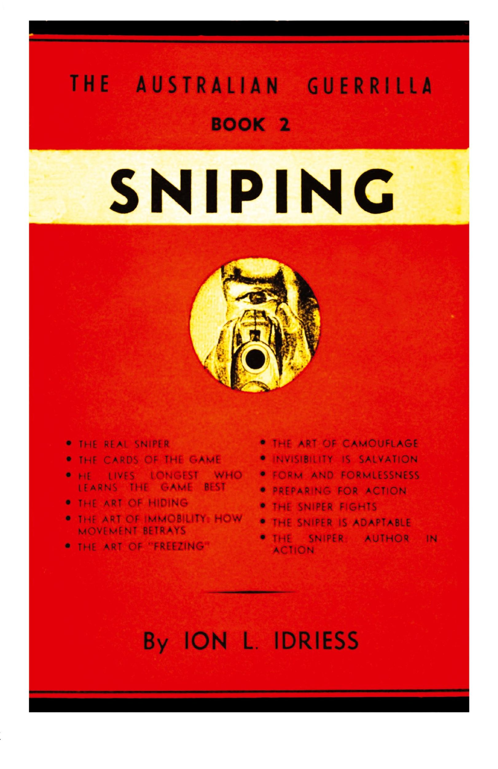 Cover: 9781925416855 | Sniping | The Australian Guerrilla Book 2 | Ion Idriess | Taschenbuch