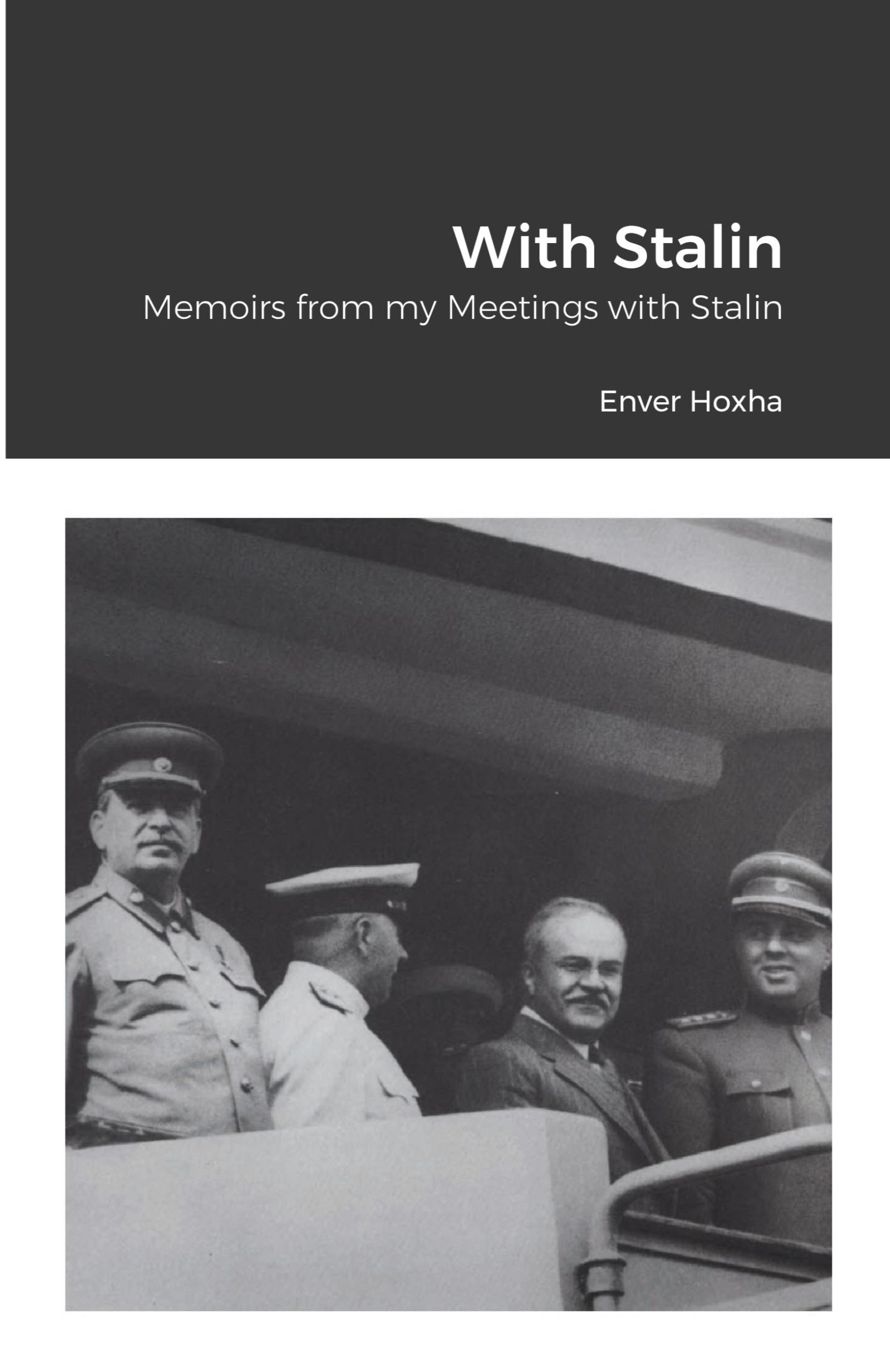 Cover: 9781387922543 | With Stalin | Memoirs from my Meetings with Stalin | Enver Hoxha