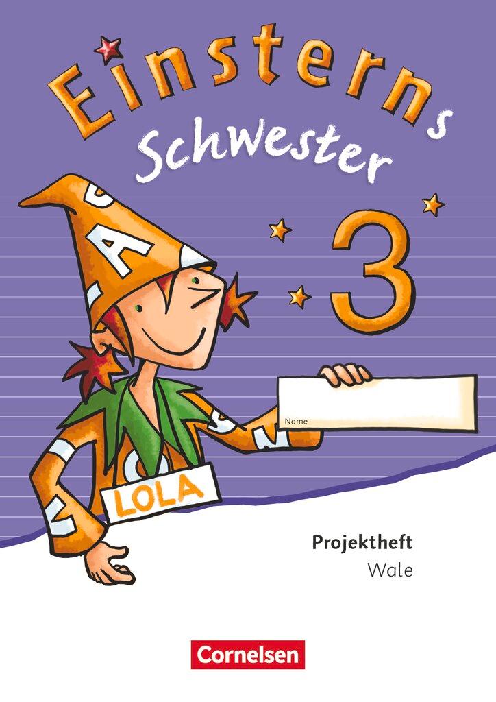 Cover: 9783060817399 | Einsterns Schwester - Sprache und Lesen 3. Schuljahr - Projektheft