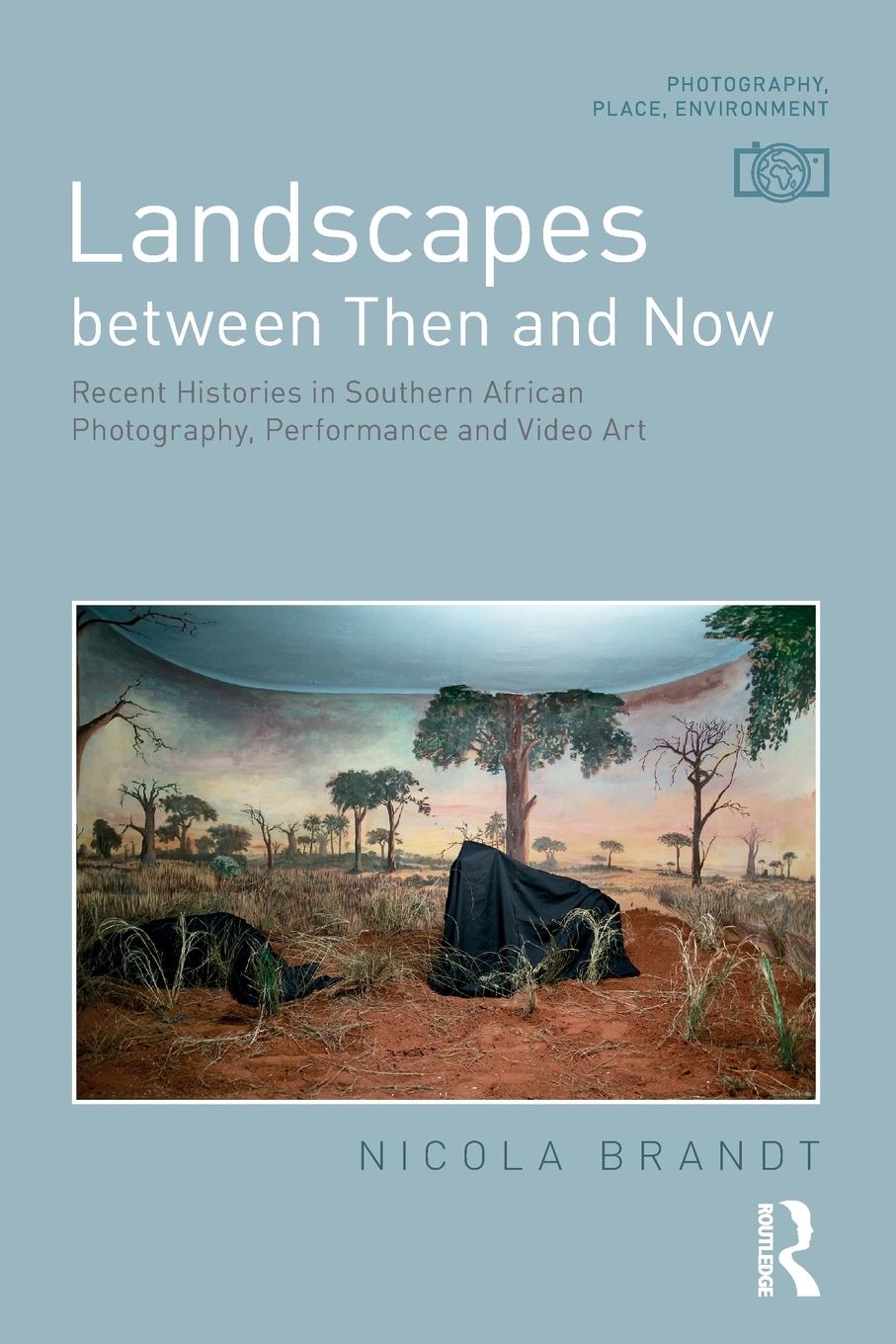 Cover: 9781032238821 | Landscapes between Then and Now | Nicola Brandt | Taschenbuch | 2021