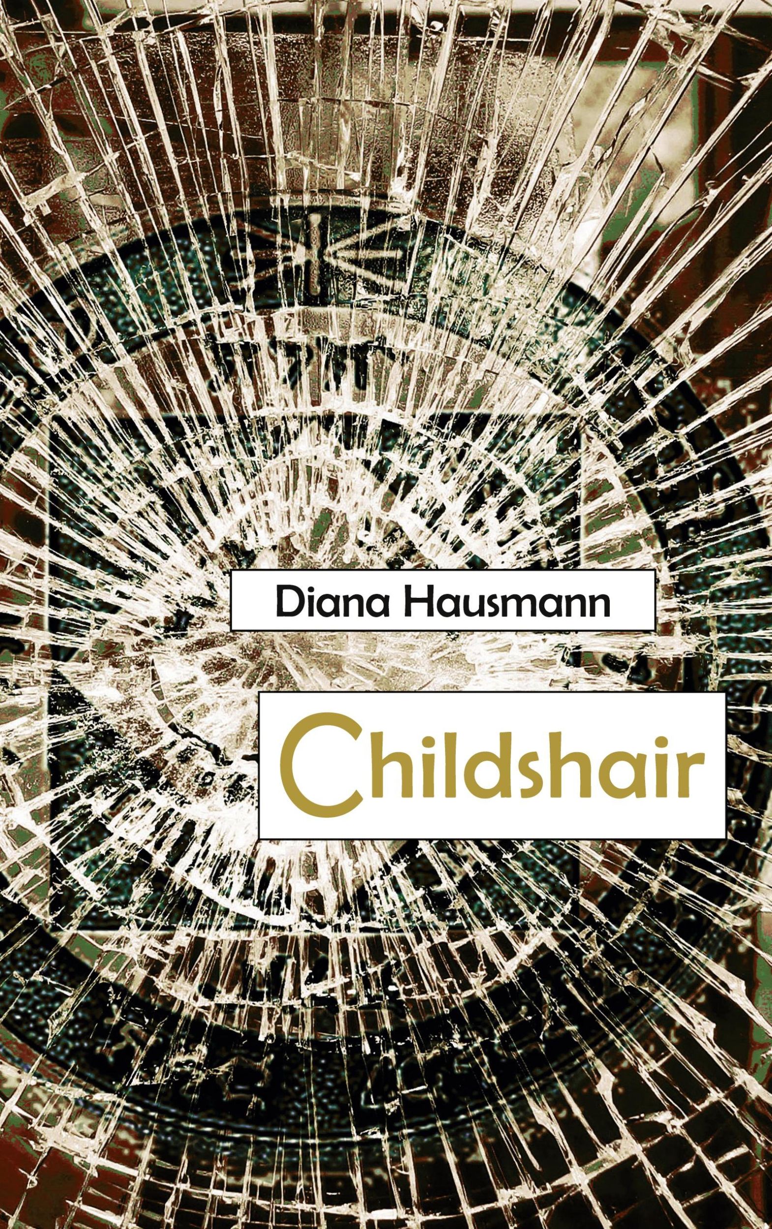 Cover: 9783759769992 | Childshair | Diana Hausmann | Taschenbuch | 454 S. | Deutsch | 2025