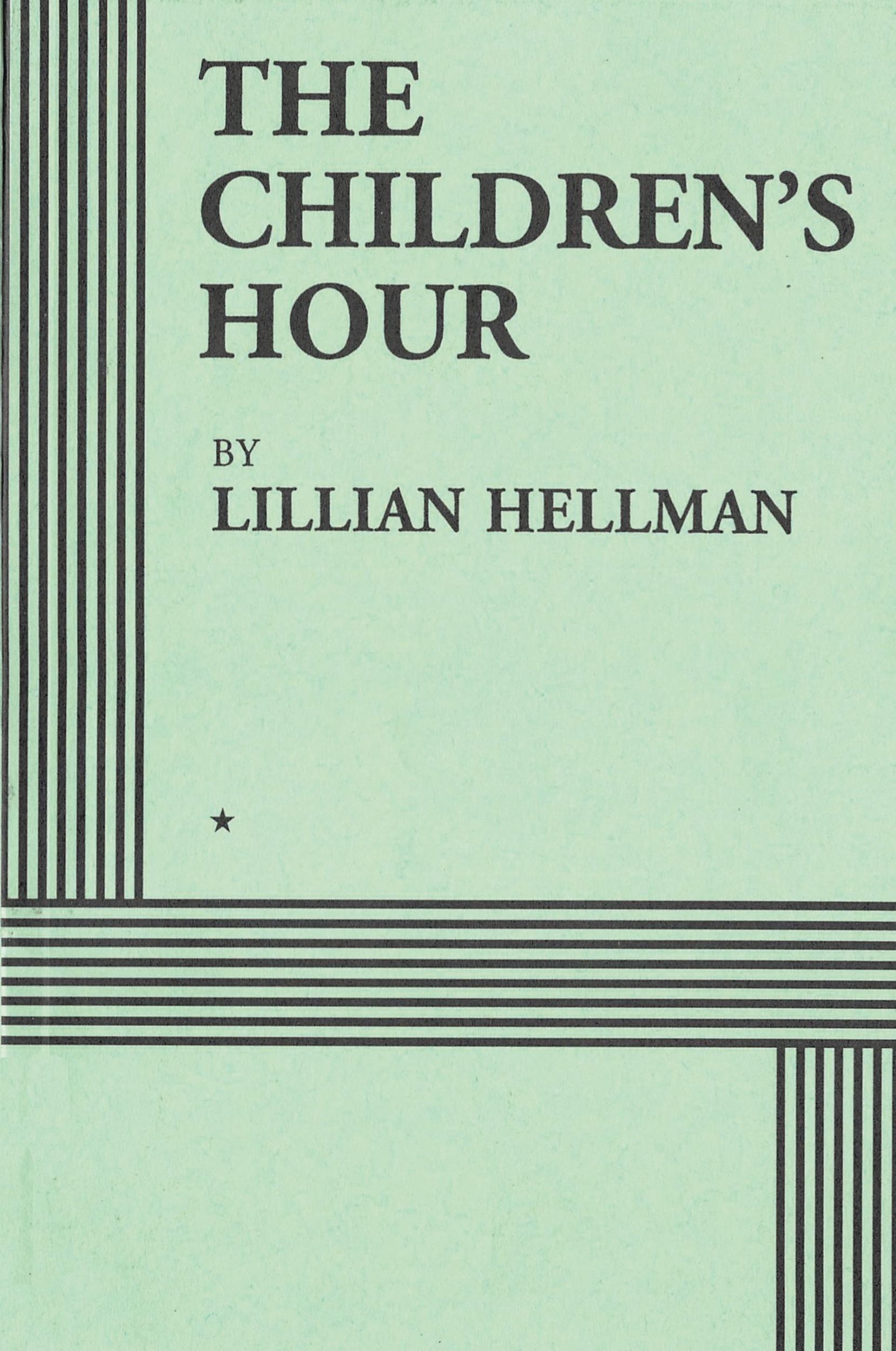 Cover: 9781684115976 | The Children's Hour (Acting Edition) | Lillian Hellman | Taschenbuch