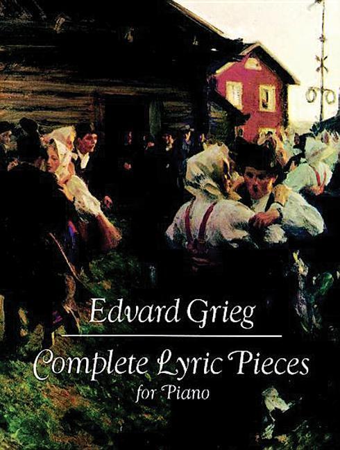 Cover: 9780486261768 | Complete Lyric Pieces For Piano | Edvard Grieg | Taschenbuch | Buch