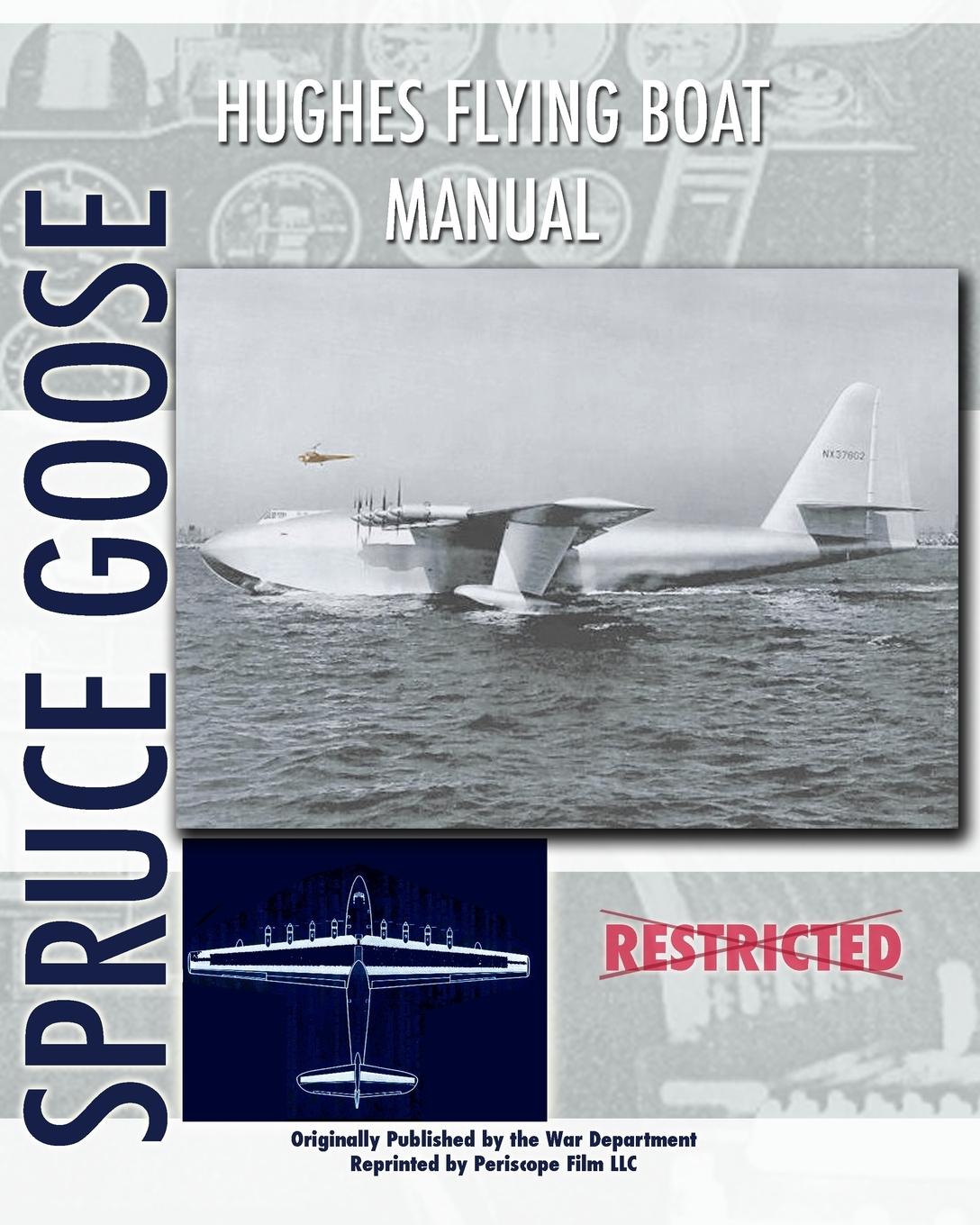 Cover: 9781935327707 | Hughes Flying Boat Manual | Hughes Tool Company | Taschenbuch | 2009