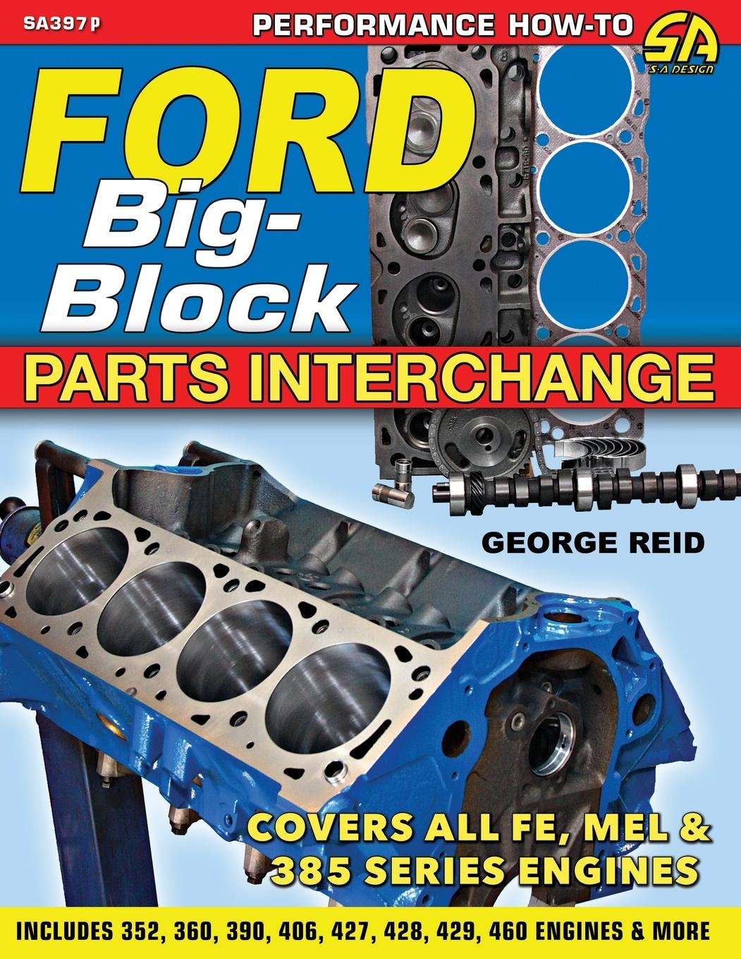 Cover: 9781613257371 | Ford Big-Block Parts Interchange | Reid George | Taschenbuch | 2017