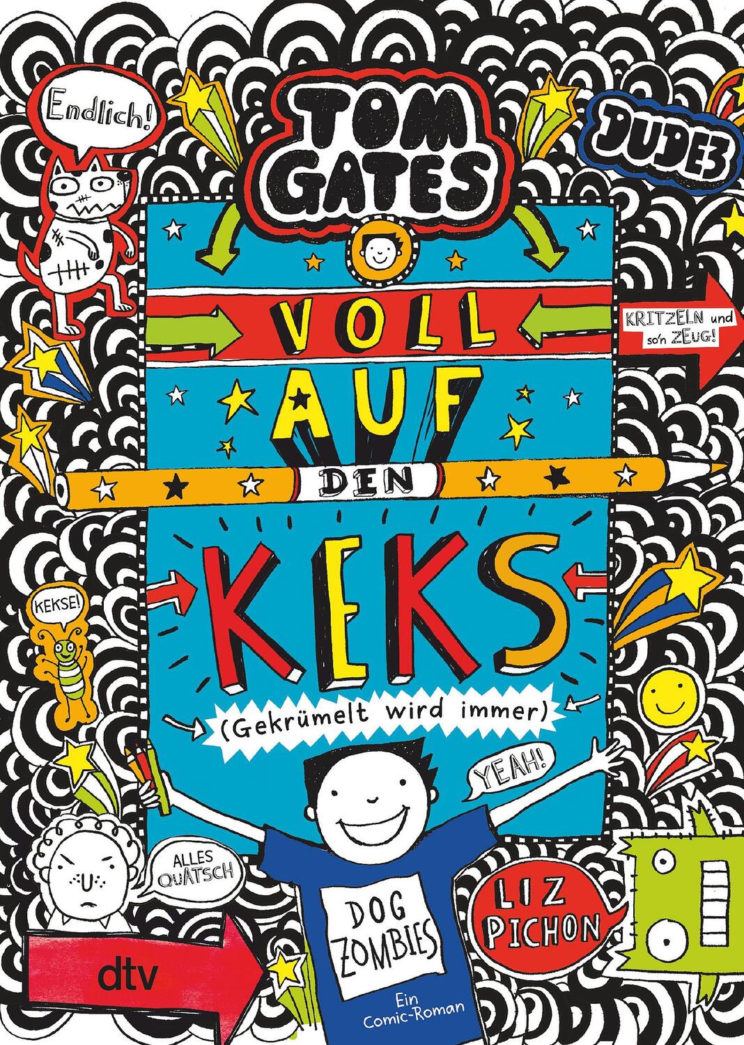 Cover: 9783423718837 | Tom Gates: Voll auf den Keks (Gekrümelt wird immer) | Liz Pichon