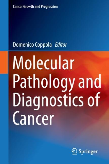 Cover: 9789400771918 | Molecular Pathology and Diagnostics of Cancer | Domenico Coppola