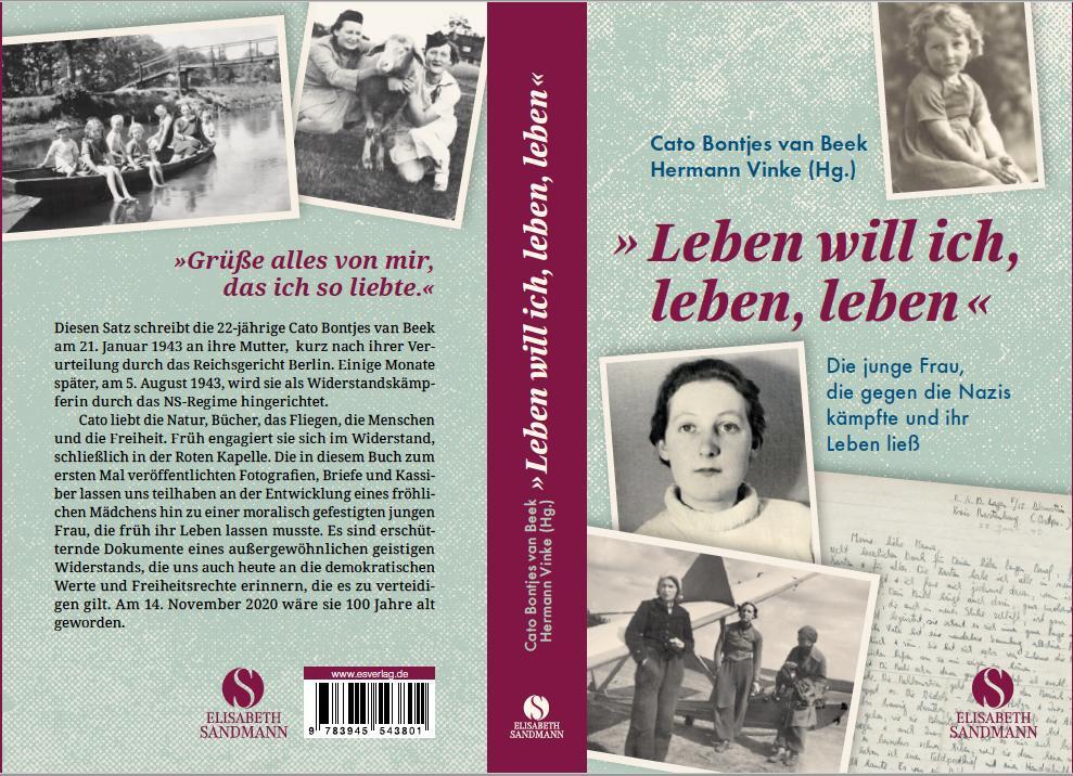 Bild: 9783945543801 | Leben will ich, leben, leben | Cato Bontjes van Beek (u. a.) | Buch