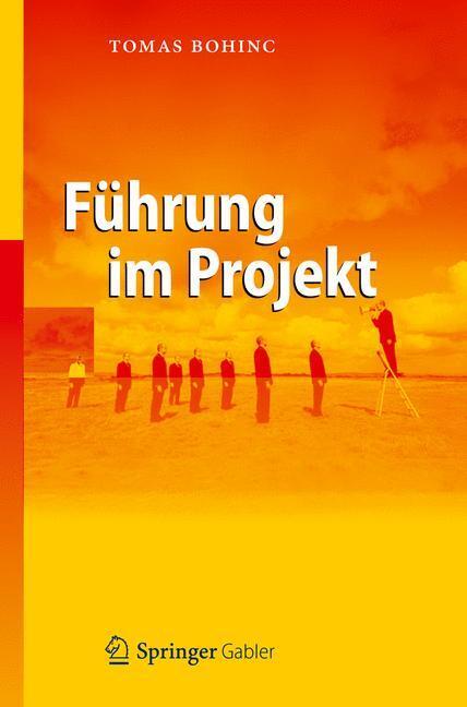 Cover: 9783642226250 | Führung im Projekt | Tomas Bohinc | Buch | HC runder Rücken kaschiert